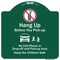 Signmission Hang-up Before You Pick-up Heavy-Gauge Aluminum Architectural Sign, 18" H, GW-1818-9971 A-DES-GW-1818-9971 - alternate 1